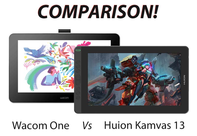 Compared Wacom One Vs Huion Kamvas 13 Which Is Better